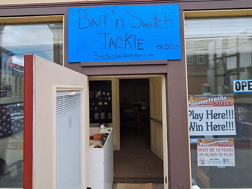 Bait n Switch Tackle's storefront in Milton PA.